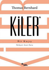 Kiler Thomas Bernhard Sel Yayıncılık