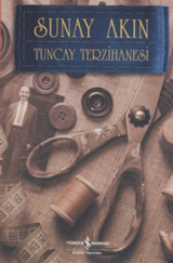 Tuncay Terzihanesi Sunay Akın İş Bankası Kültür Yayınları