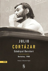 Edebiyat Dersleri - Berkeley 1980 Julio Cortazar Everest Yayınları