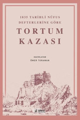 Tortum Kazası-1835 Tarihli Nüfus Defterlerine Göre Kolektif İdeal Kültür Yayıncılık