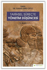 Tarihsel Süreçte Yönetim Düşüncesi Kolektif Hiperlink