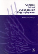 Osmanlı İktisat Düşüncesinin Çağdaşlaşması Ötüken Neşriyat
