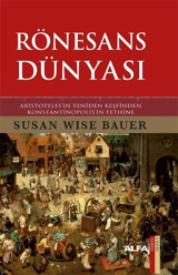 Rönesans Dünyası Begüm Çiçekçi Alfa Yayıncılık