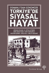 Osmanlı'dan Günümüze Türkiye'de Siyasal Hayat Kolektif Yordam Kitap