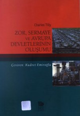 Zor Sermaye ve Avrupa Devletlerinin Oluşumu İmge Kitabevi