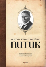 Nutuk - Vesikalarla Birleştirilmiş ve Soyadları Eklenmiş Metin Mustafa Kemal Atatürk Kopernik Kitap