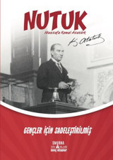 Nutuk - Gençler İçin Sadeleştirilmiş Mustafa Kemal Atatürk Smirna Yayınları