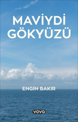 Maviydi Gökyüzü Engin Bakır Vova Yayınları