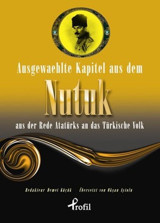 Ausgewaehlte Kapitel Aus Dem Nutuk Profil Kitap
