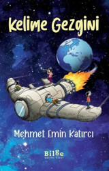 Kelime Gezgini Mehmet Emin Katırcı Bilge Kültür Sanat