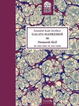İstanbul Kadı Sicilleri Galata Mhk. 46 Nolu Sicil (Cilt-38) Kolektif İsam Yayınları