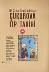 İlk Çağlardan Günümüze Çukurova Tıp Tarihi Kolektif Karahan Kitabevi