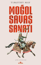 Moğol Savaş Sanatı Timothy May Kronik Kitap