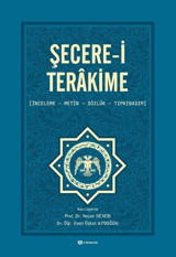 Şecere-i Terakime: İnceleme-Metin-Sözlük-Tıpkıbasım Kolektif H Yayınları