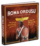 Roma Ordusu-Roma Savaş Makinesinin Tarihi Kolektif Kronik Kitap