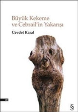 Büyük Kekeme ve Cebrailin Yakarışı Cevdet Karal Everest Yayınları