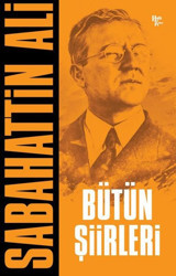 Sabahattin Ali - Bütün Şiirleri Sabahattin Ali Halk Kitabevi