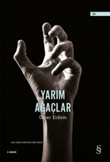 Yarım Ağaçlar Ömer Erdem Everest Yayınları