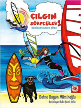 Çılgın Sörfçüler 1-Denizden Gelen Şifre Defne Ongun Müminoğlu Artemis Çocuk