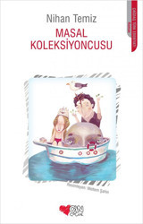 Masal Koleksiyoncusu Nihan Temiz Can Çocuk Yayınları