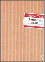 Barbar ve Şehla Ahmet Telli Everest Yayınları