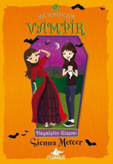 Hayaletin Gizemi: Kız Kardeşim Vampir-17 Sienna Mercer Pegasus