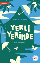 Yerli Yerinde - Dönüşüm 2 Vuokko Hurme Can Çocuk Yayınları