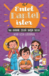 Entel Dantel İşler - Bu Kadar Zeka Başa Bela Nehir Aydın Gökduman Timaş Çocuk