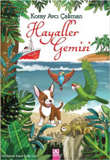 Hayaller Gemisi Koray Avcı Çakman Altın Kitaplar