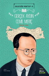 Gerçek Aydın Cemil Meriç - Geleceğe Mektup 5 Esra Nar Mecaz Çocuk