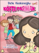 Köfte Parmak Dicle Keskinoğlu Doğan ve Egmont Yayıncılık