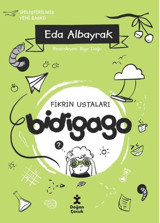 Bidigago - Fikrin Ustaları Eda Albayrak Doğan Çocuk