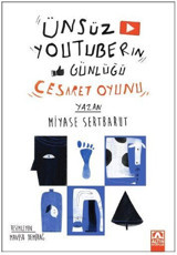 Ünsüz Youtuber'ın Günlüğü - Cesaret Oyunu Miyase Sertbarut Altın Kitaplar