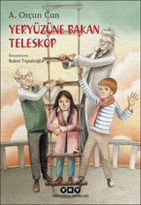 Yeryüzüne Bakan Teleskop A. Orçun Can Yapı Kredi Yayınları