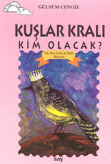 Tomurcuk 5-Kuşlar Kralı Kim Olacak? Gülsüm Cengiz Say Çocuk