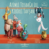 Azimli Tosbağa İle Kibirli Tavşan Rıdvan Salih İş Bankası Kültür Yayınları