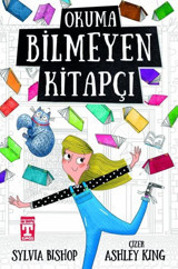 Okuma Bilmeyen Kitapçı Sylvia Bishop Timaş İlk Genç