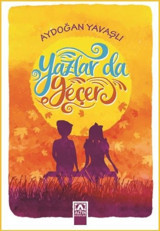 Yazlar da Geçer Aydoğan Yavaşlı Altın Kitaplar