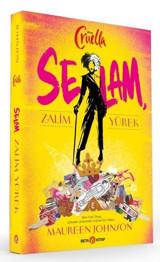 Disney Cruella - Selam Zalim Yürek Maureen Johnson Beta Kitap