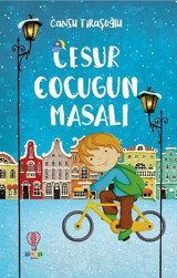 Cesur Çocuğun Masalı Cansu Tıraşoğlu Dahi Çocuk