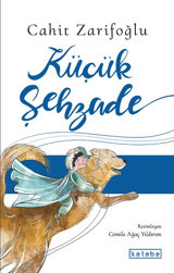 Küçük Şehzade Cahit Zarifoğlu Ketebe