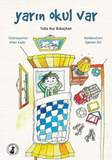 Yarın Okul Var Tuba Nur Bakaçhan Misket Kitap