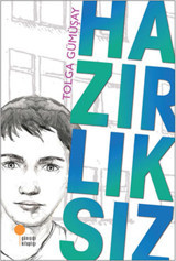 Hazırlıksız Tolga Gümüşay Günışığı Kitaplığı