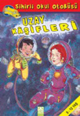 Uzay Kaşifleri - Sihirli Okul Otobüsü Joanna Cole Altın Kitaplar
