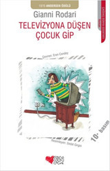 Televizyona Düşen Çocuk Gip Gianni Rodari Can Çocuk Yayınları