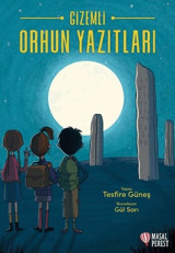Gizemli Orhun Yazıtları Tesfire Güneş Masalperest