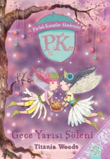 Gece Yarısı Şöleni - Parlak Kanatlar Akademisi Tiania Woods Artemis Çocuk