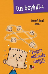 Tuş Beyinli 4-Başım Aklımda Değil Yusuf Asal Genç Nesil