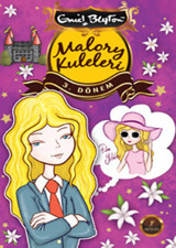 Malory Kuleleri 3. Dönem Enid Blayton Artemis Yayınları