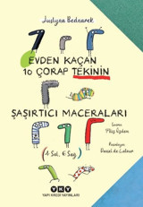 Evden Kaçan 10 Çorap Tekinin Şaşırtıcı Maceraları Justyna Bednarek Yapı Kredi Yayınları